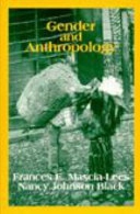 Gender and anthropology; Frances E. Mascia-Lees; 2000