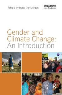 Gender and climate change : an introduction; Irene Dankelman; 2010