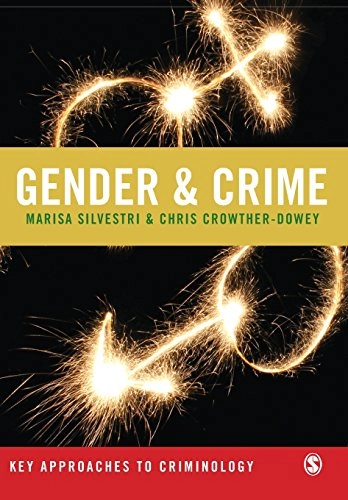 Gender and crime; Marisa Silvestri; 2008