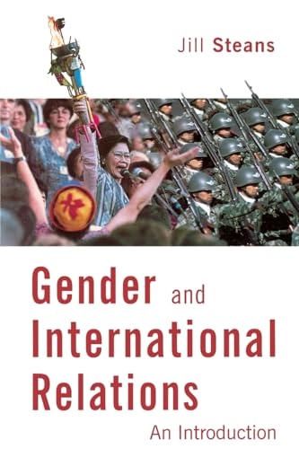 Gender and international relations : an introduction; Jill Steans; 1998