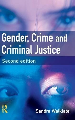 Gender, crime and criminal justice; Sandra Walklate; 2015