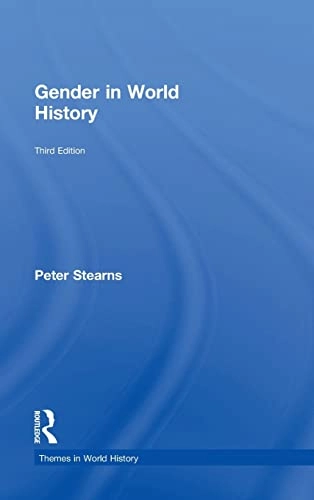 Gender in world history; Peter N. Stearns; 2015