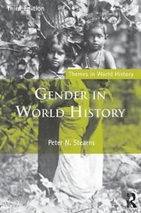 Gender in world history; Peter N. Stearns; 2015