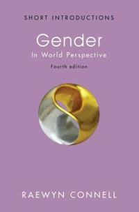 Gender : in world perspective; Raewyn Connell; 2021