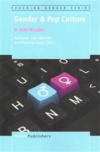 Gender & Pop Culture; Adrienne Trier-Bieniek, Patricia Leavy; 2014