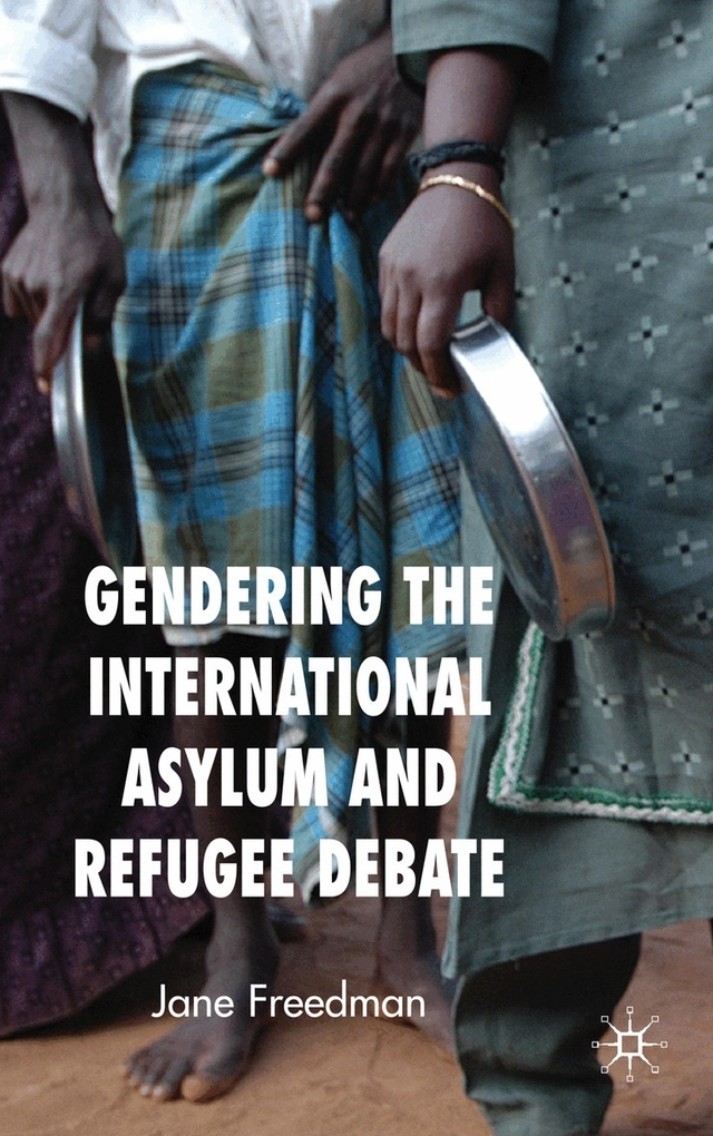 Gendering the international asylum and refugee debate; Jane Freedman; 2007
