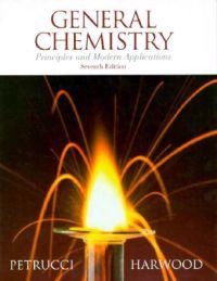General chemistry : principles and modern applications; Ralph H. Petrucci; 1997