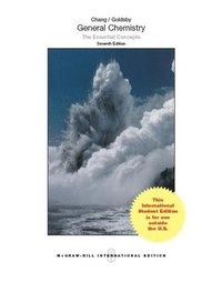 GENERAL CHEMISTRY:THE ESSENTIAL CONCEPTS; Raymond Chang; 2013