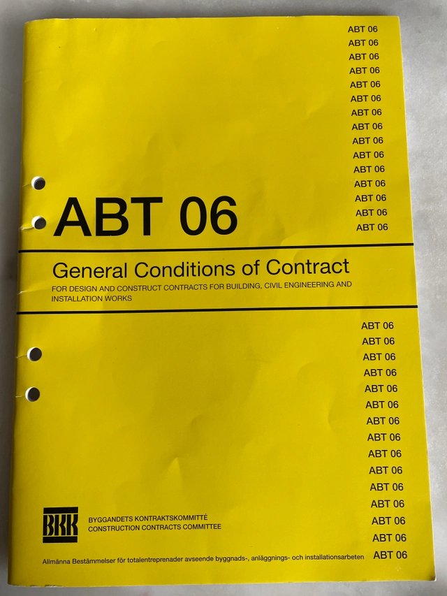 General conditions of contract for design and construct contractors for building, civil engineering and installation works : ABT 06; Byggandets kontraktskommitté, Svensk byggtjänst; 2007