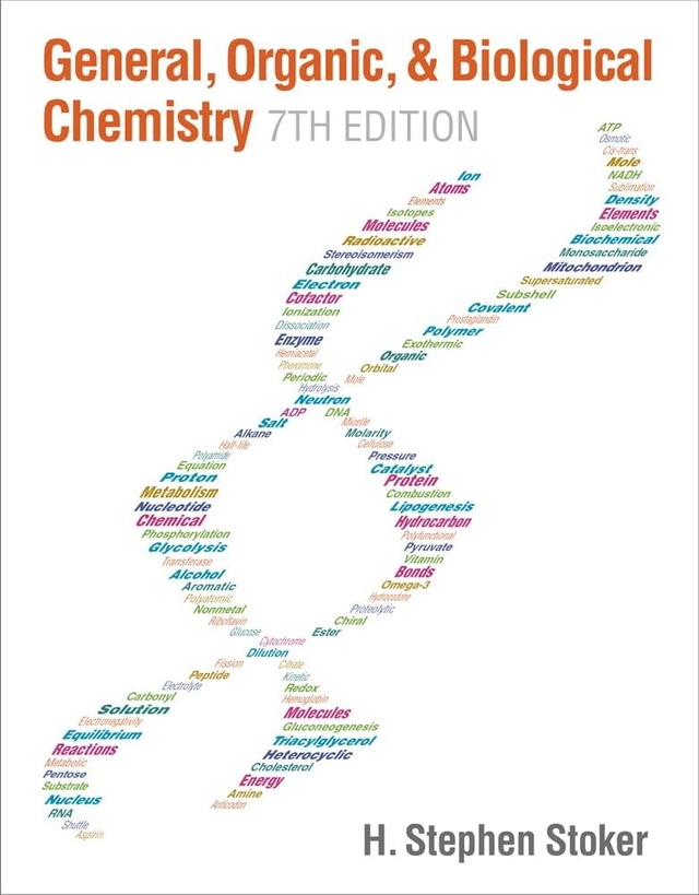 General, Organic, and Biological Chemistry, Hybrid Edition; H. Stephen Stoker; 2015