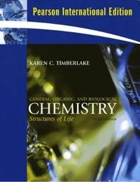 General, organic, and biological chemistry : structures of life; Karen C. Timberlake; 2010