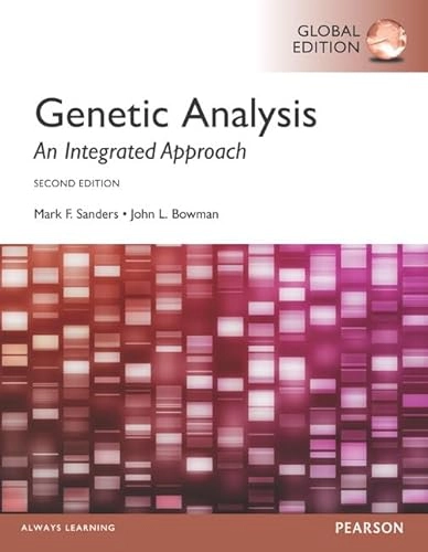 Genetic analysis : an integrated approach; Mark Frederick Sanders; 2016