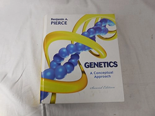 Genetics : a conceptual approach; Benjamin A. Pierce; 2005