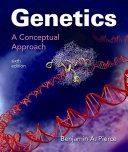 Genetics : a conceptual approach; Benjamin A. Pierce; 2016