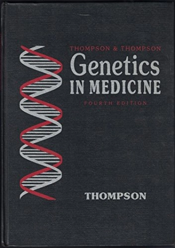 Genetics in medicine; James S. Thompson; 1980