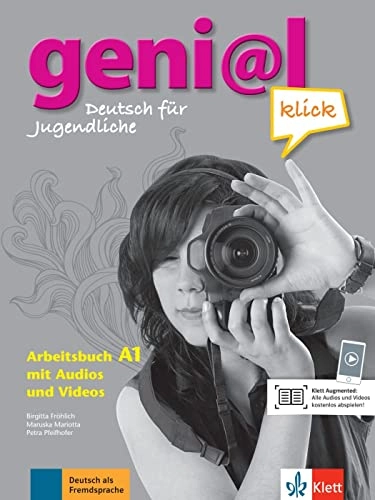 geni@l klick A1 - Arbeitsbuch mit 2 Audio-CDs; Birgitta Fröhlich, Michael Koenig, Ute Koithan, Maruska Mariotta, Theo Scherling; 2011