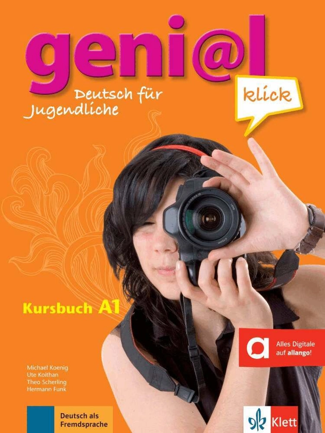 geni@l klick A1 - Kursbuch mit Audios und Videos; Hermann Funk, Michael Koenig, Theo Scherling, Ute Koithan; 2013