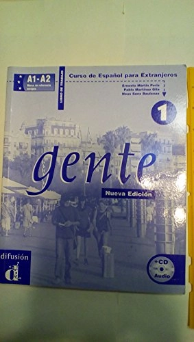 Gente : curso de español basado en el enfoque por tareas; Ernesto Martín Peris; 2004