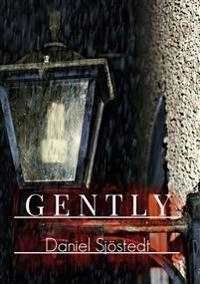 Gently; Daniel Sjöstedt; 2015