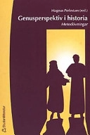Genusperspektiv i historia; Dick Harrison, Magnus Perlestam, Sanimir Resic, Carola Nordbäck, Eva Helen Ulvros, Malin Grundberg, Åsa Karlsson-Sjögren, Lars Hansson; 2001
