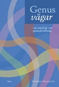 Genusvägar - en antologi om genusforskning; Britt-Marie Thurén; 2002