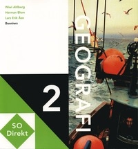 Geografi. 2; Wiwi Ahlberg, Herman Blom, Lars Erik Åse; 2004