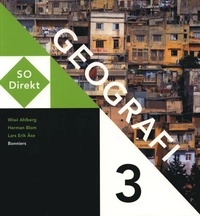 Geografi. 3; Wiwi Ahlberg, Herman Blom, Lars Erik Åse; 2005