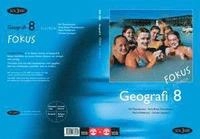 Geografi. 8, Fokus. Elevbok; Ulf Bergqvist, Jan Brorson, Anita Fredrixon Dalman, Elisabeth Ericson, Erik Gambré, Christer Jonasson, Anna-Britta Thorstensson, Per Thorstensson, Maria Willebrand, Ylva Yngwe, Maria Ramsby; 2007