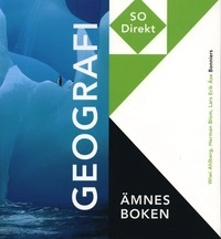 Geografi. Ämnesboken; Wiwi Ahlberg, Herman Blom, Lars Erik Åse; 2005