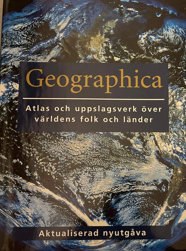 Geographica : atlas och uppslagsverk över världens folk och länder; Ray Hudson, Ing-Marie Höök-Skärham; 2003