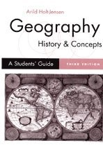 Geography : history and concepts : a student's guide; Arild Holt-Jensen; 1999
