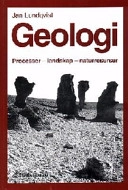 Geologi : processer - landskap - naturresurser; Jan Lundqvist; 1993