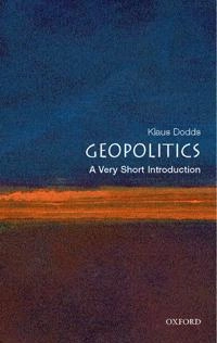 Geopolitics : a very short introduction; Klaus Dodds; 2007