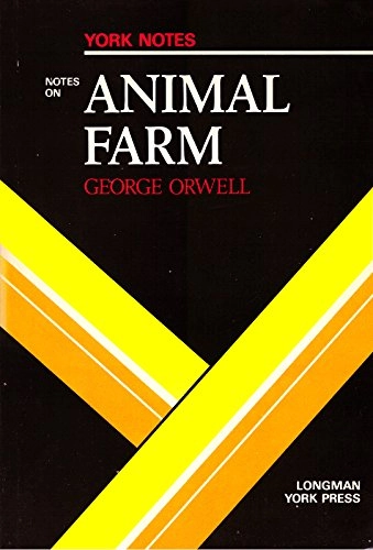 George Orwell : Animal farm : notes; Robert Welch; 1980