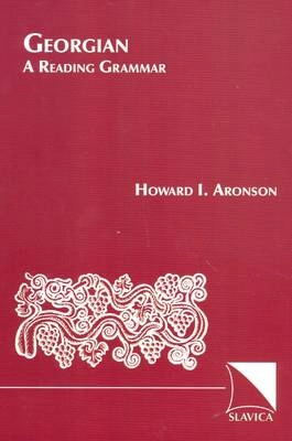 Georgian : a reading grammar; Howard I. Aronson; 1989