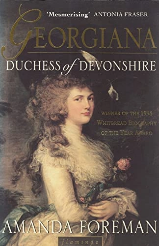 Georgiana, duchess of Devonshire; Amanda Foreman; 1999