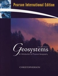 Geosystems : an introduction to physical geography; Robert W. Christopherson; 2009