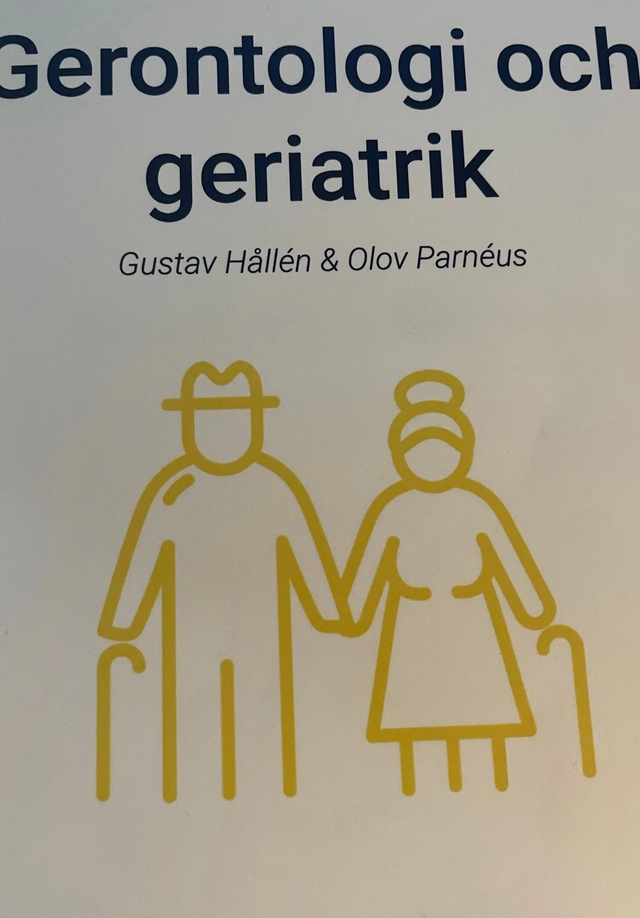 Gerontologi och geriatrik; Gustav Hålle´n Olov Parneús; 2022