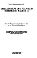 Gesellschaft und Politik in Österreich nach 1945: Akten des Symposiums 15.-17. Oktober 1984 an der Universität Kopenhagen