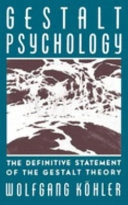 Gestalt psychology : an introduction to new concepts in modern psychology; Wolfgang Köhler; 1992