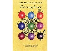 Getingboet : om ledarskap, team och personlig utveckling; Catharina Nasenius; 2007