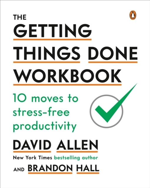 Getting Things Done Workbook; David Allen; 2019