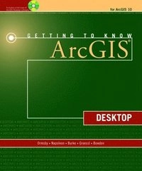 Getting to know ArcGIS desktop; Tim. Ormsby; 2010
