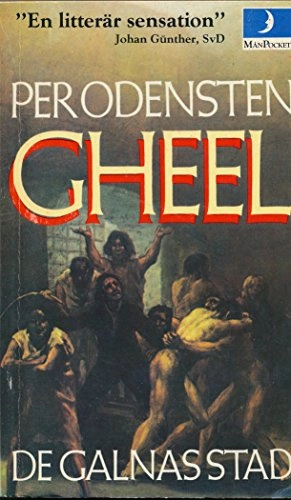Gheel : [de galnas stad]; Per Odensten; 1982