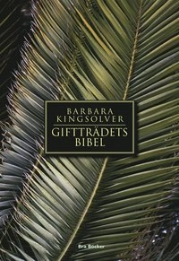 Giftträdets bibel; Barbara Kingsolver; 2001