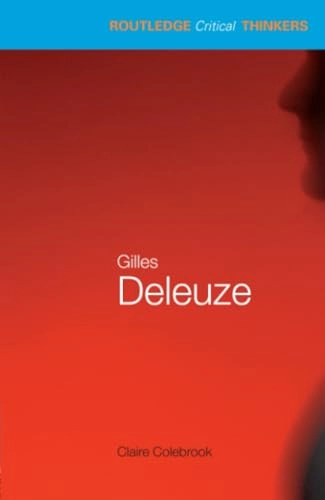 Gilles Deleuze; Claire Colebrook; 2002