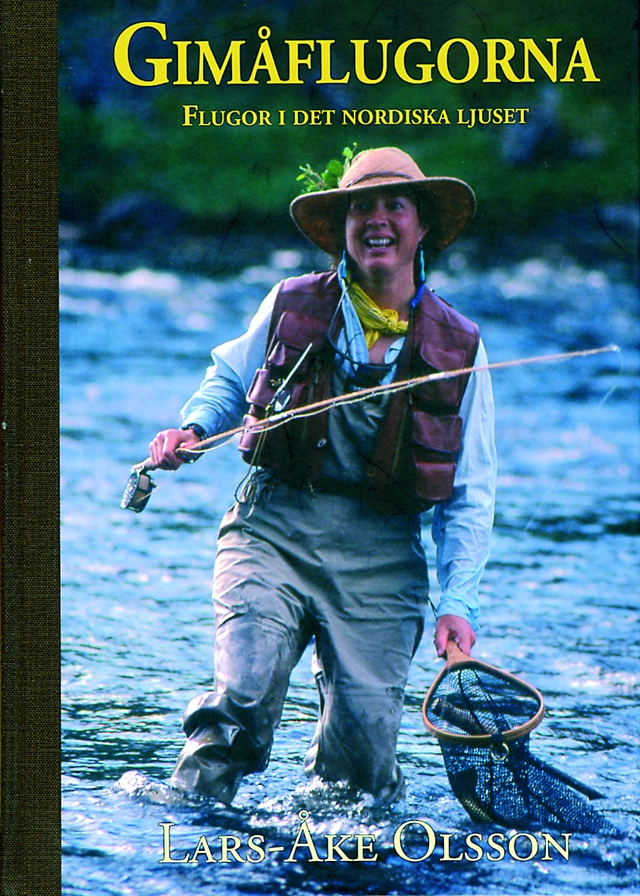 Gimåflugorna - Flugor i det nordiska ljuset; Lars-Åke Olsson; 2006