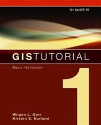 GIS tutorial 1 : basic workbook; Wilpen L. Gorr; 2011