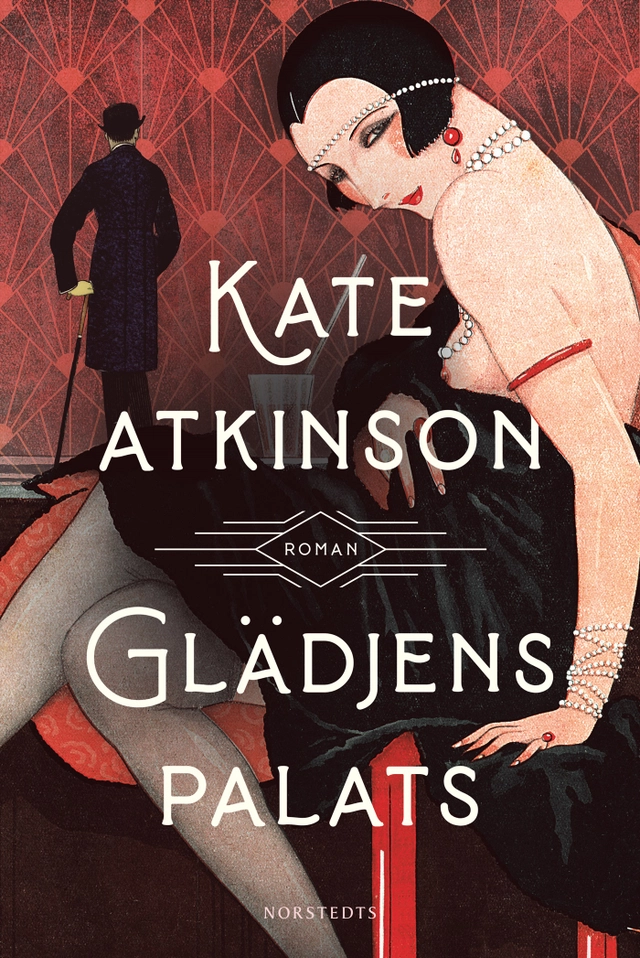 Glädjens palats; Kate Atkinson; 2024
