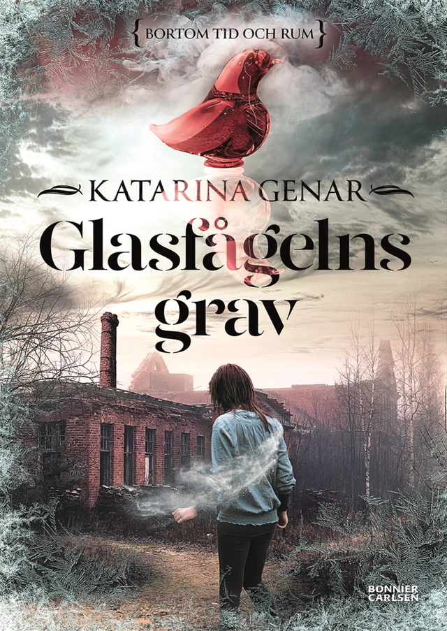 Glasfågelns grav; Katarina Genar; 2022